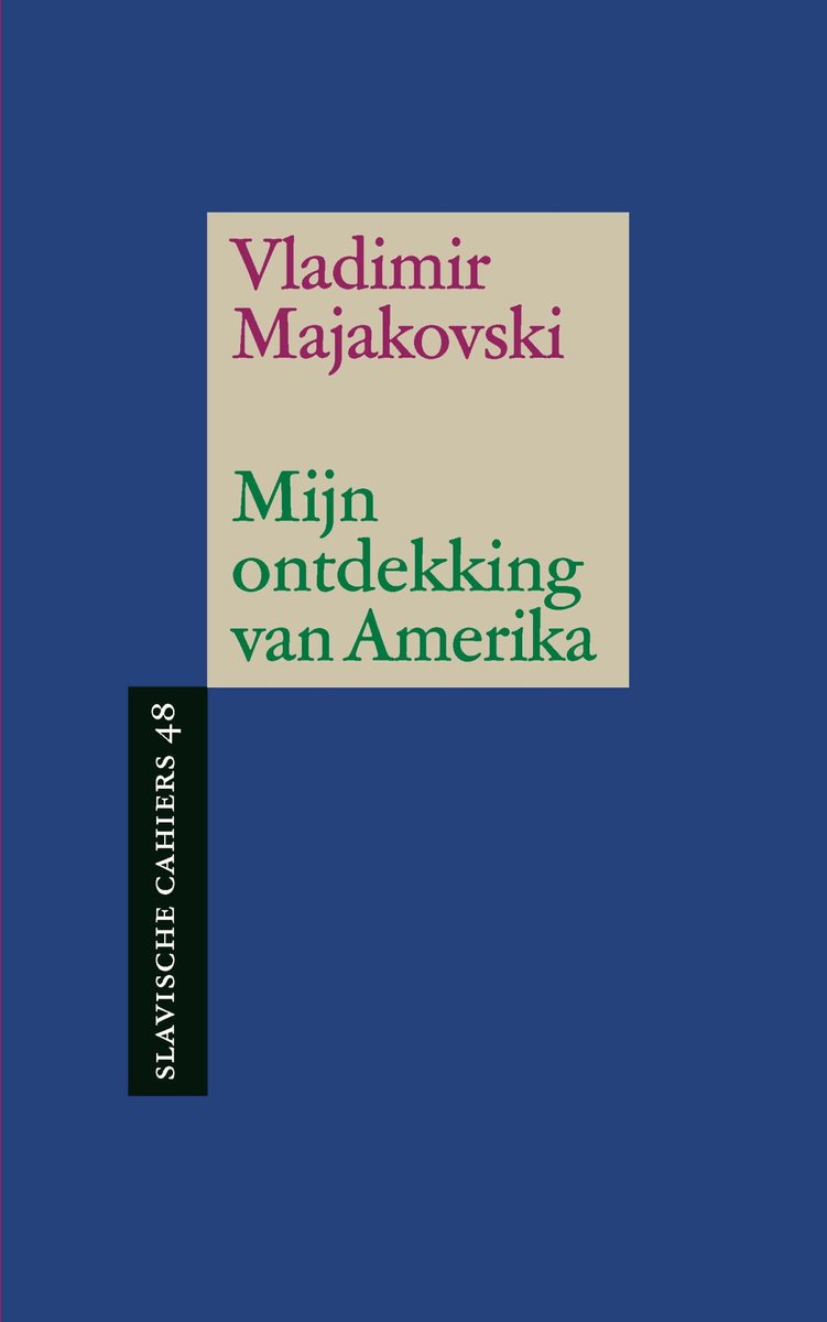 Slavische Cahiers 48 - Mijn Ontdekking Van Amerika