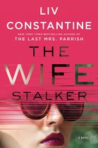 Boekomslag van The Wife Stalker door Liv Constantine met een vrouw in een roze zonnebril en een glitch-effect.