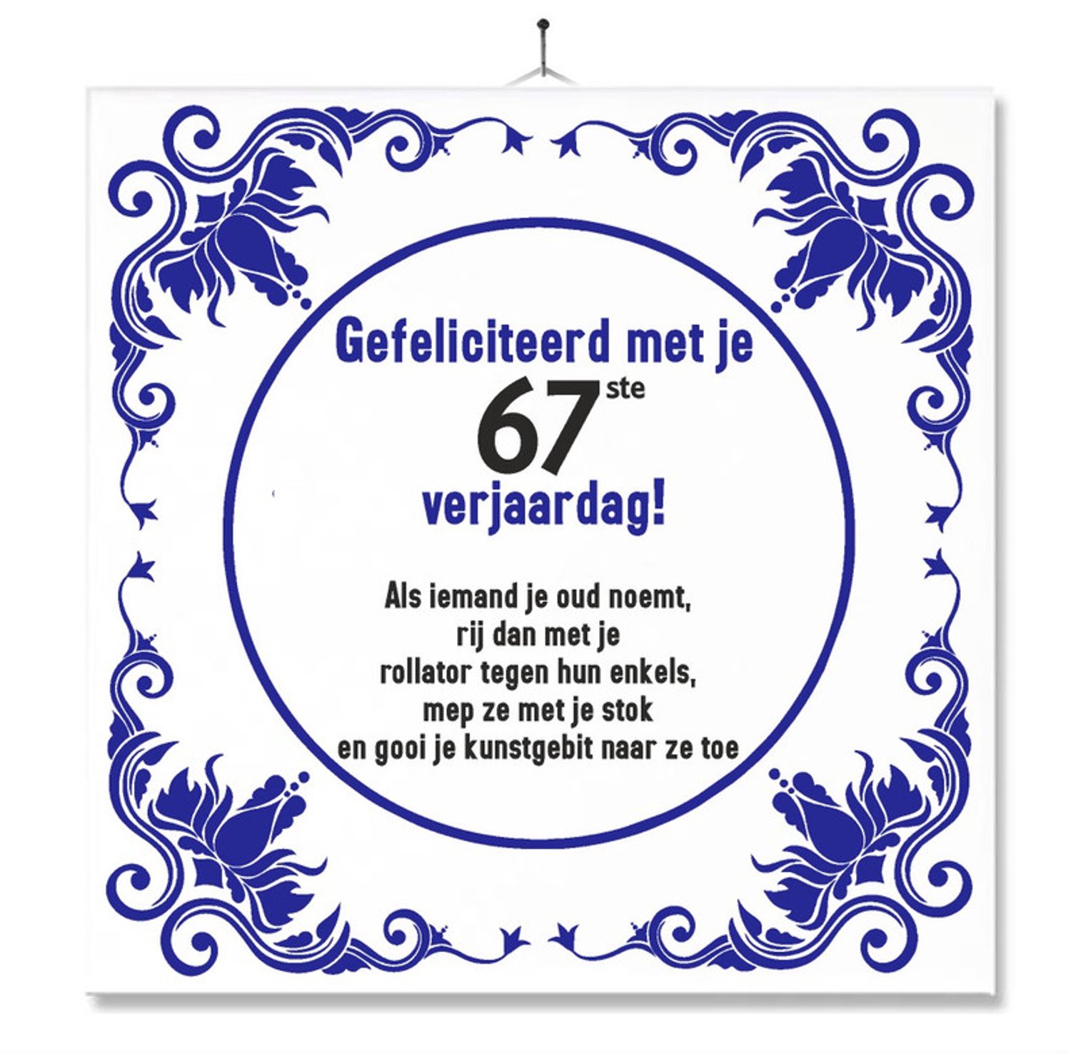 MC Living Tegel Met Opdruk | Grappig | Humor | Verjaardag kado | Gefeliciteerd met je 67ste verjaardag Multi-Color
