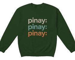 Pinay Sweater – pinay: pinay: pinay: – Culture Outfit – Unisex Sweater voor Dames & Heren – Leuk Cadeau voor Filipina's