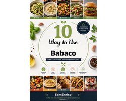10 Ways to Use Babaco (Recipe Book)