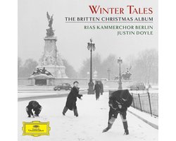 Rias Kammerchor, Staats- Und Domchor Berlin, Anna Vlechtl, Marcel Andreas Ober - Winter Tales: The Britten Christmas Album (CD)