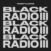 Zwarte albumhoes met in witte, herhalende blokletters 'ROBERT GLASPER' en 'BLACK RADIO III'.