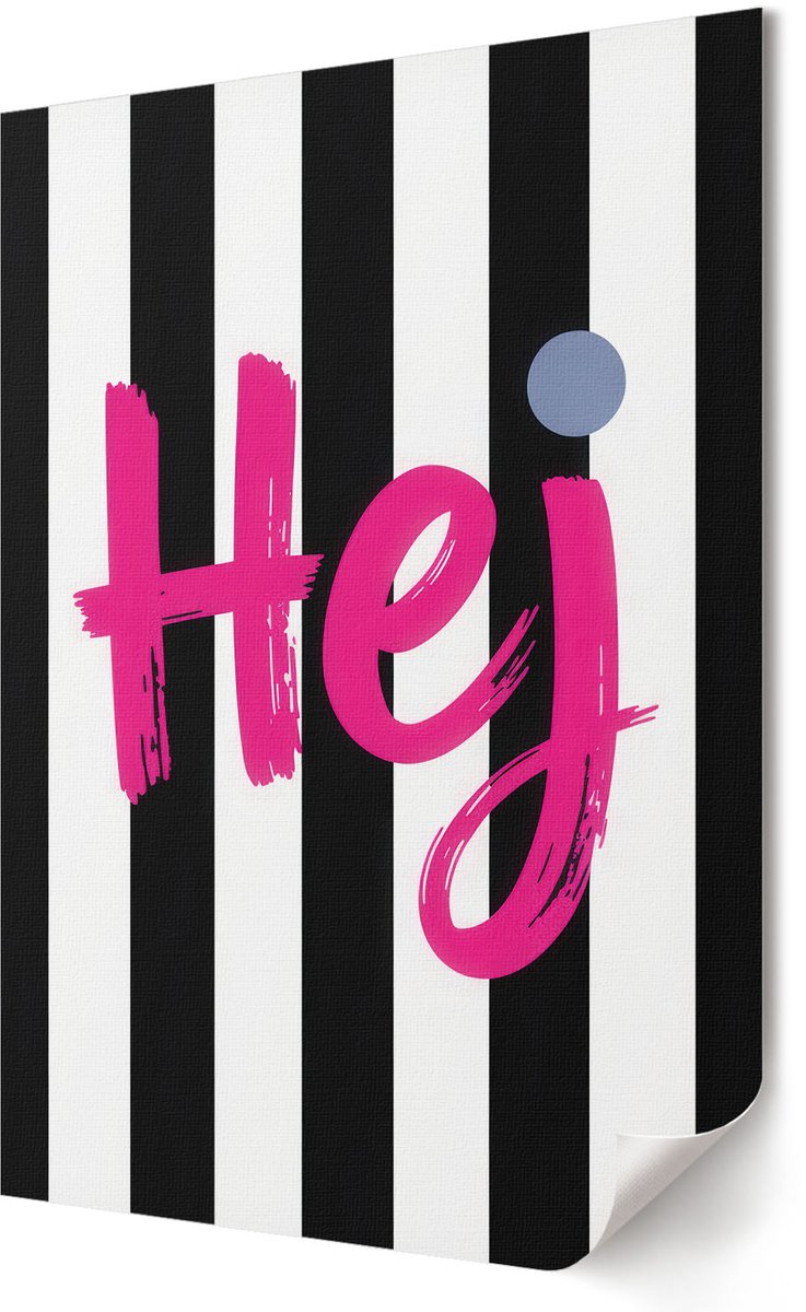 Coloray Polycanvas Wandposter - Roze Hey, Typografie - 420 x 594 - Zwart Motief - Rechthoek - Wandkunstwerk - Woonkamer, Slaapkamer, Kantoor - Modern