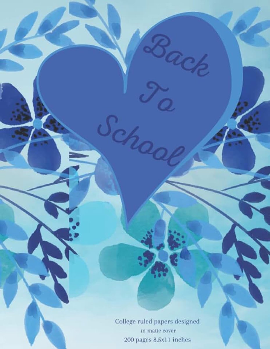 Ruled line: Blue cover Back to school college ruled line papers book,8.5 x 11 inches 200 pages designed in matte cover.