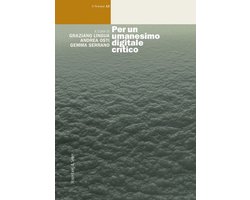 Le Scienze. Storia-teoria-metodo-etica - Per un umanesimo digitale critico