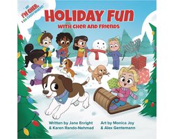 HI! I'M CHER. I GO EVERYWHERE! 3 - HOLIDAY FUN WITH CHER AND FRIENDS