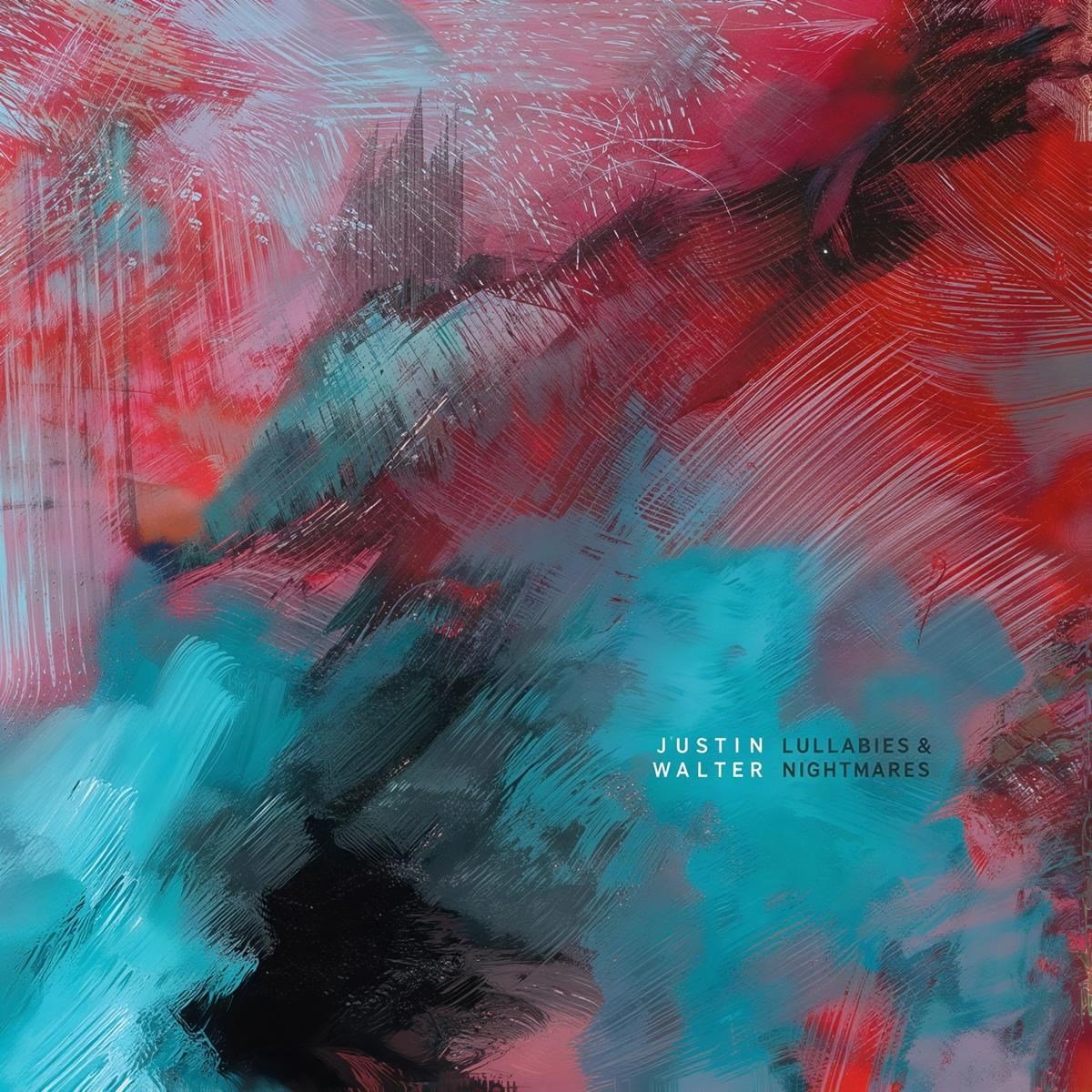 Justin Walter - Lullabies & Nightmares (LP)