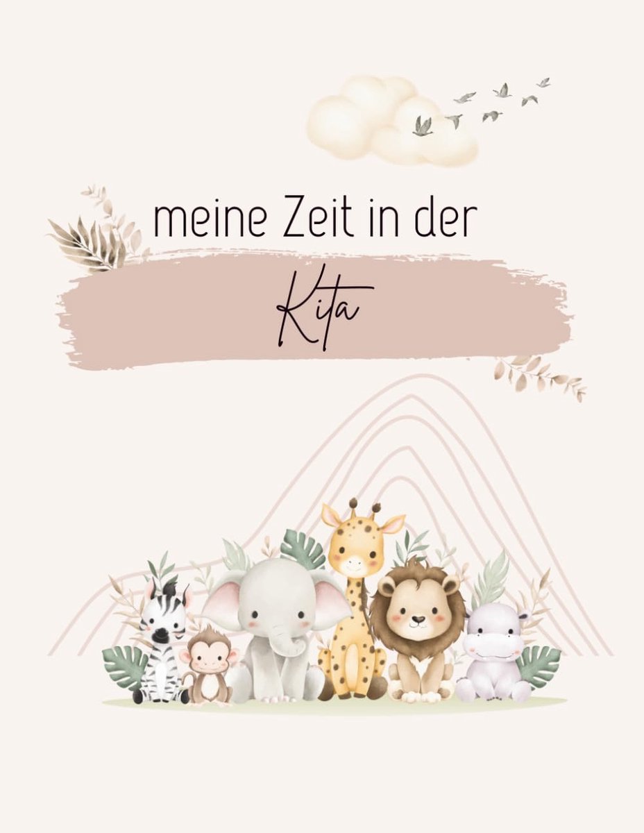 Zeit in der Kita - Erinnerungsbuch für Kinder & Eltern | persönliches Geschenk zum Kitastart | Abschiedsgeschenk Kita: Softcover | 72 Seiten | DinA4