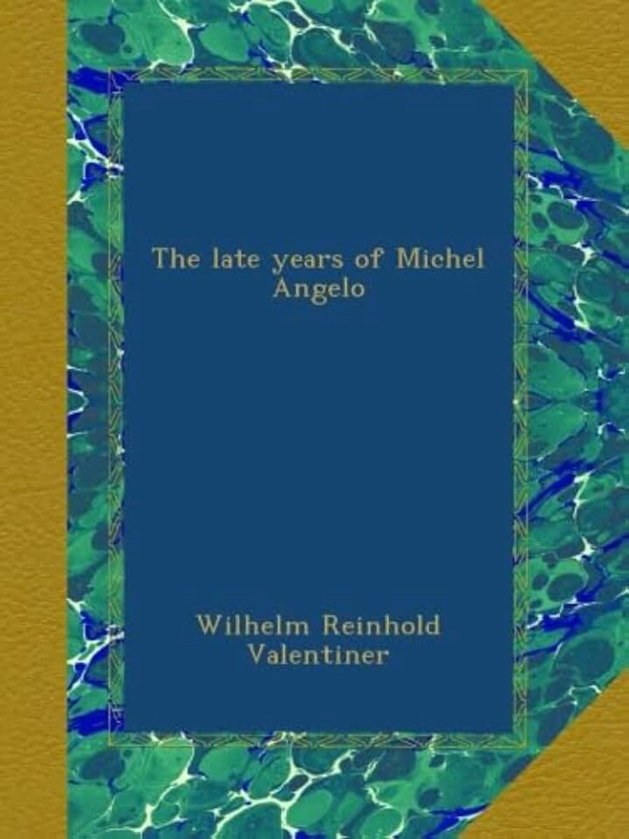 Late years of Michel Angelo