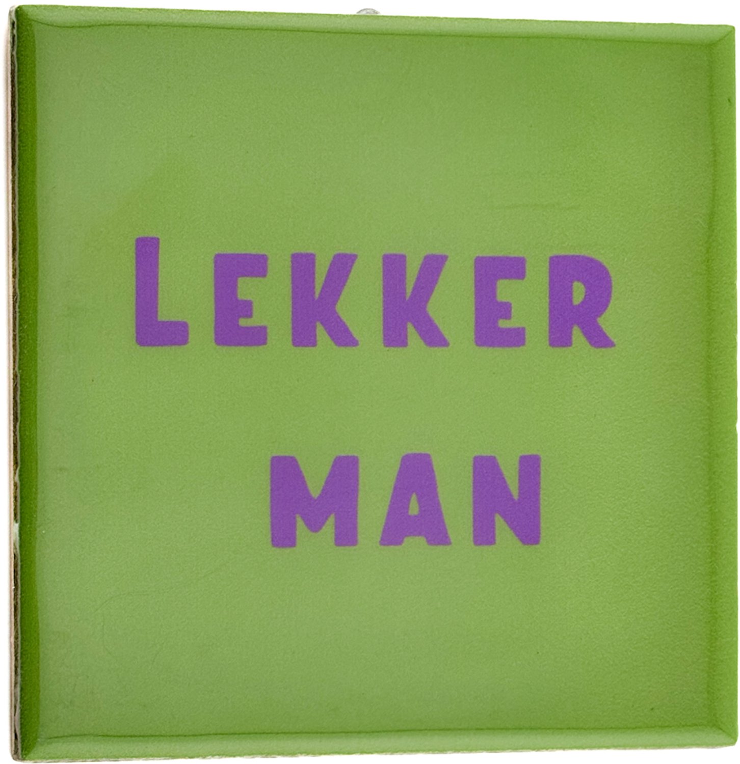 Tegeltje Lekker man