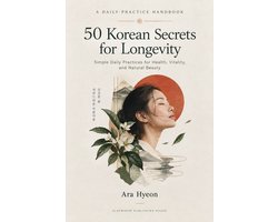 50 Korean Secrets for Longevity