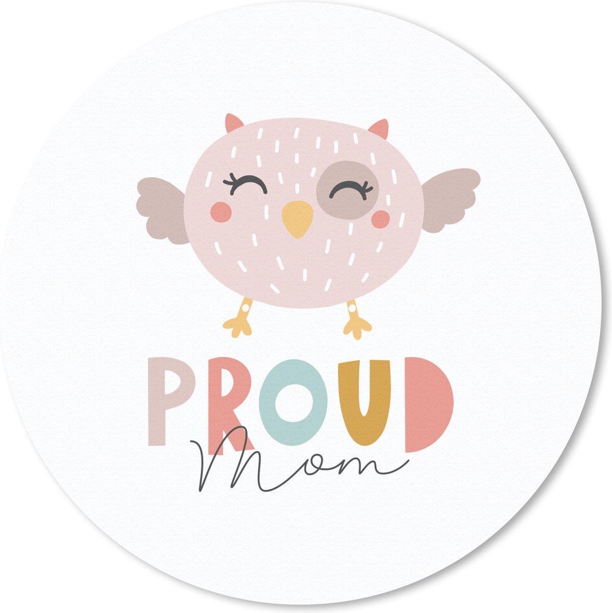 Muismat rond 30x30 cm - Mousepad Mama - Proud mom - Quotes - Spreuken - Ronde muismatten
