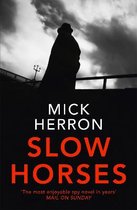 Slough House Thriller- Slow Horses