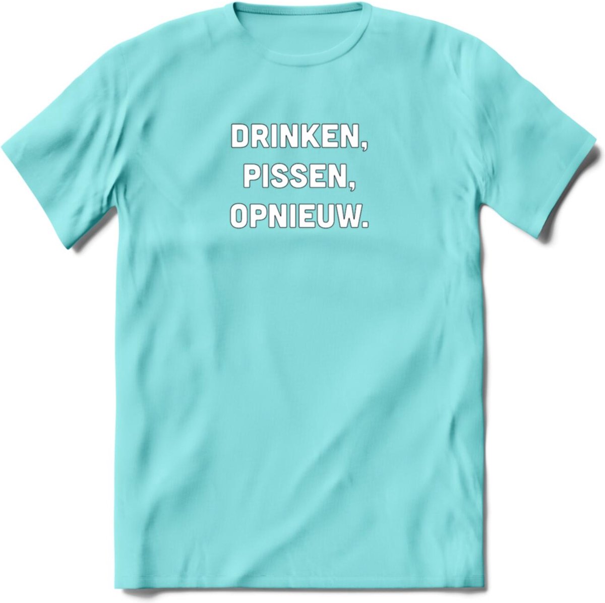 Drinken Pissen Opnieuw Bier T-Shirt | Unisex Kleding | Dames - Heren Feest shirt | Drank | Grappig Verjaardag Cadeau tekst | - Licht Blauw - L