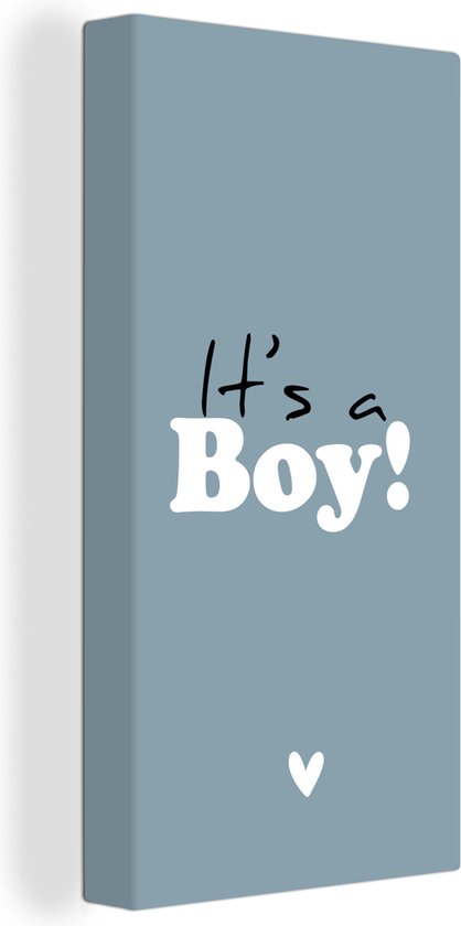 Canvas Schilderij Gender reveal - It's a Boy - Jongetje - Baby - Spreuken - Tekst - 40x80 cm - Wanddecoratie