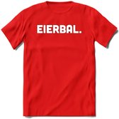 Eierbal  - Snack T-Shirt | Grappig Verjaardag Kleding Cadeau | Eten En Snoep Shirt | Dames - Heren - Unisex Tshirt | - Rood - XL