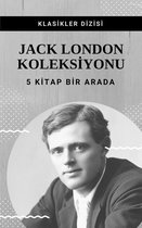 Koleksiyon 4 - Jack London Koleksiyonu