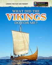 Linking the Past and Present - What Did the Vikings Do for Me?