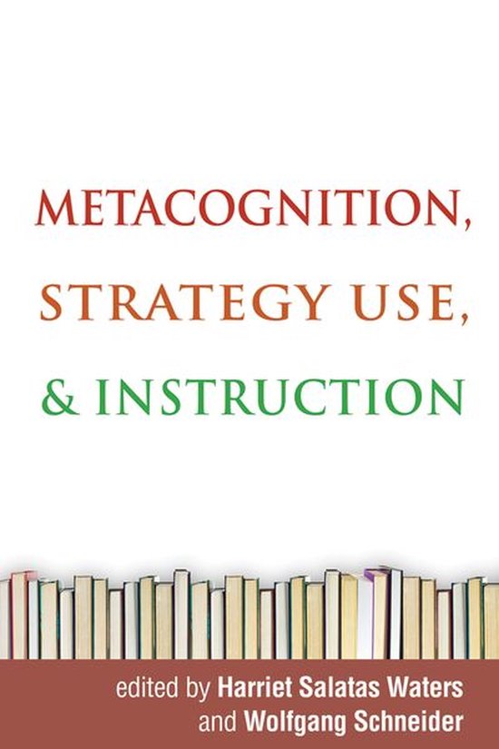 Metacognition, Strategy Use, and Instruction - cover
