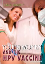 Young Women and the Hpv Vaccine