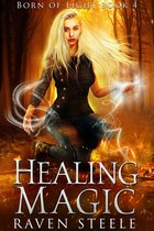 Born of Light 4 - Healing Magic