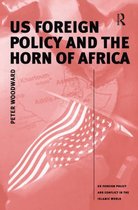 US Foreign Policy and Conflict in the Islamic World - US Foreign Policy and the Horn of Africa