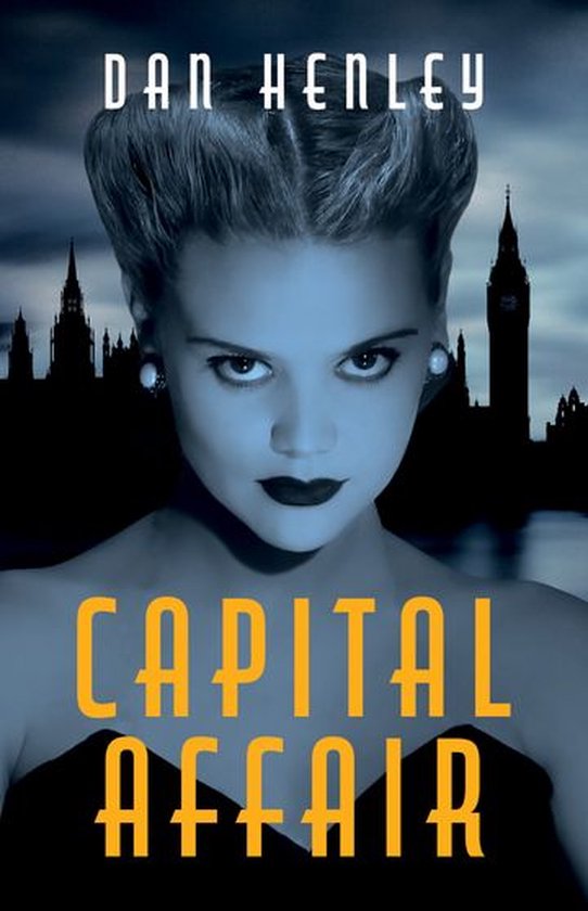 Capital Affair (ebook), Dan Henley 9781839758560 Boeken