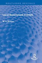 Routledge Revivals - Local Government in Crisis