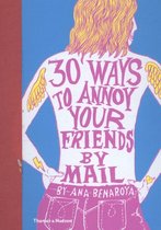 30 Ways to Annoy Your Friends by Mail