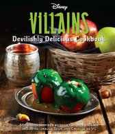 Disney Villains- Disney Villains: Devilishly Delicious Cookbook