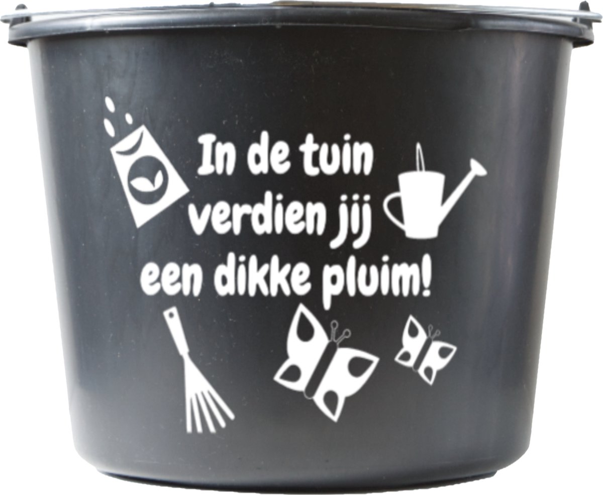 Goedkoopste Cadeau emmer – 12 liter – zwart – met tekst In de tuin verdien jij een dikke pluim