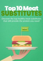 1 - Top 10 Meat Substitutes