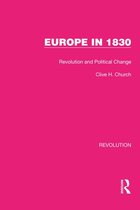 Routledge Library Editions: Revolution - Europe in 1830