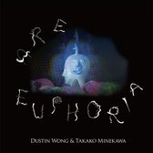 Dustin Wong & Takako Minekawa - Are Euphoria (LP)