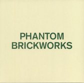 Phantom Brickworks