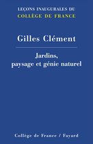 Jardins, paysage et génie naturel