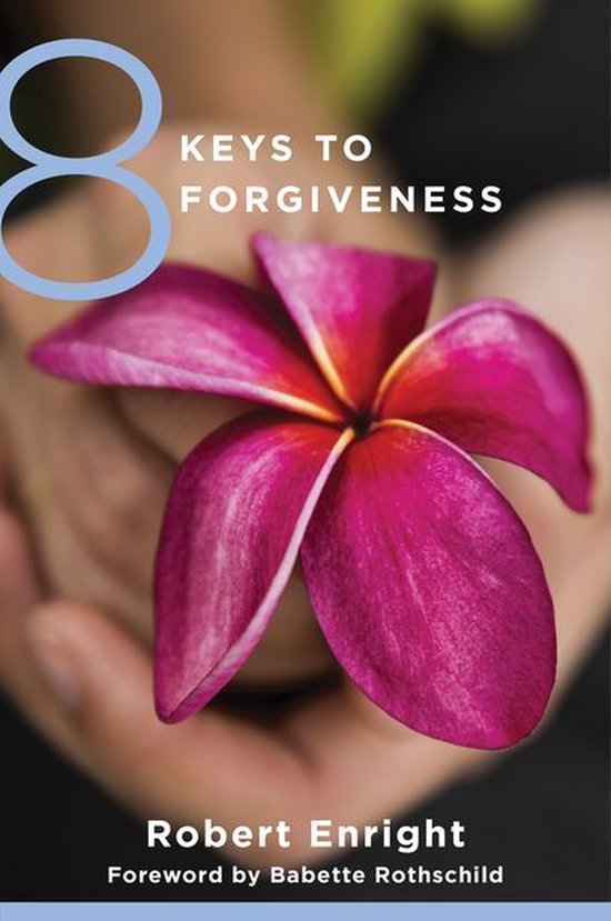 8 Keys to Mental Health - 8 Keys to Forgiveness - cover