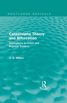Routledge Revivals - Catastrophe Theory and Bifurcation (Routledge Revivals)