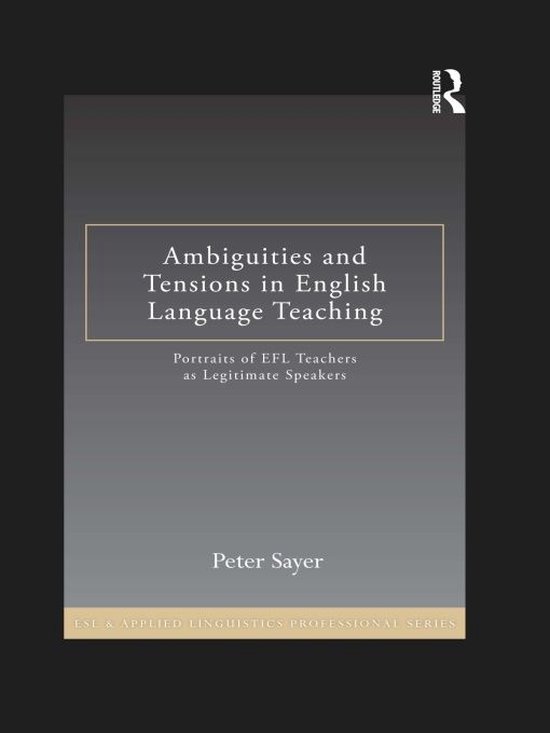 Ambiguities and Tensions in English Language Teaching - cover