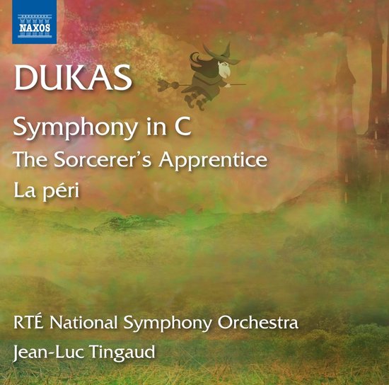 RTÉ National Symphony Orchestra, Jean-Luc Tingaud - Dukas: Symphony In C | The Sorcerer's Apprentice | La Péri (CD)