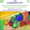 Bremen Philharmonic Orchestra, Günter Neuhold - Liebermann: Concerto For Jazz Band And Symphony Orchestra (CD)