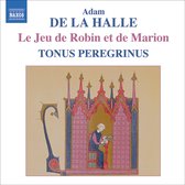 Tonus Peregrinus - Le Jeu De Robin & Marion (CD)