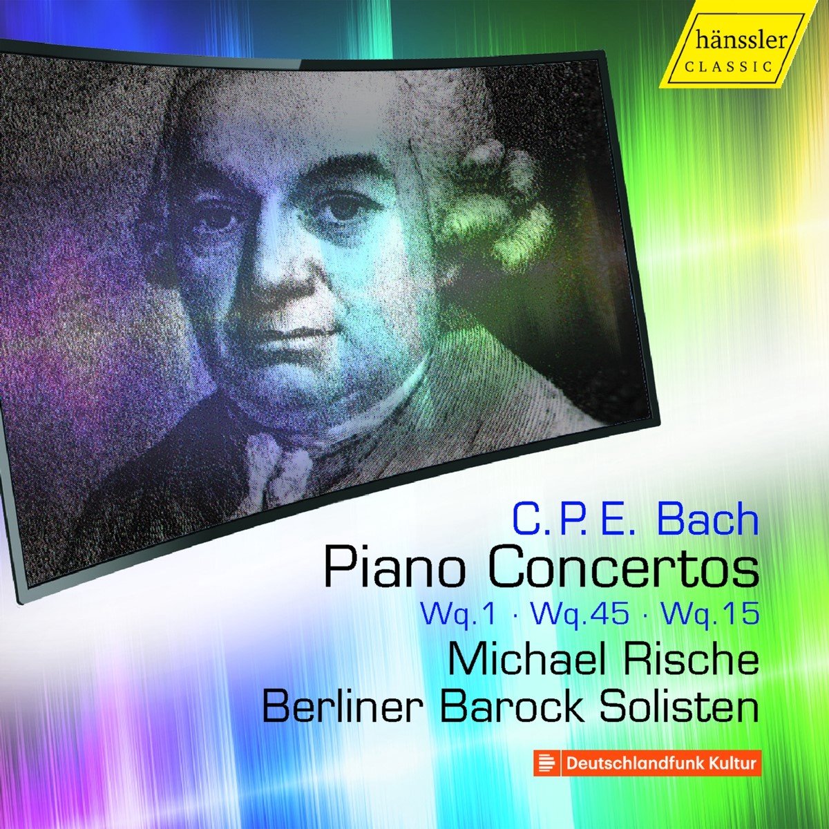 Michael Rische, Berliner Barock Solisten - C.P.E. Bach: Piano Concertos Wq.1, Wq. 45, Wq. 15 (CD)