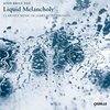 John Bruce Yeh - Lake Forest Symphony - Vladimir K - Liquid Melancholy - Clarinet Music (CD)