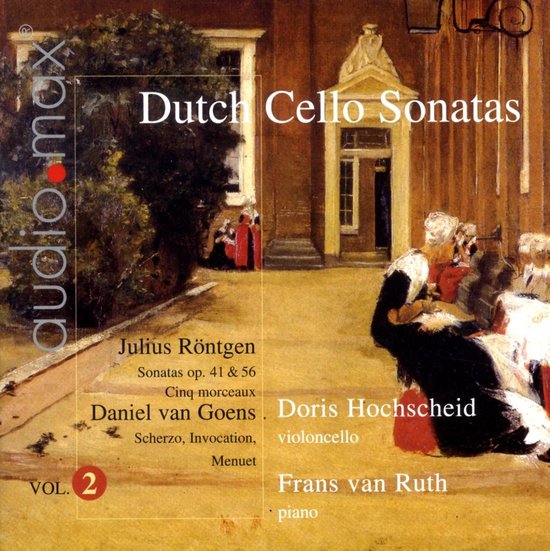 Doris Hochscheid & Frans Van Ruth - Dutch Cello Sonatas Vol.2 (SACD)