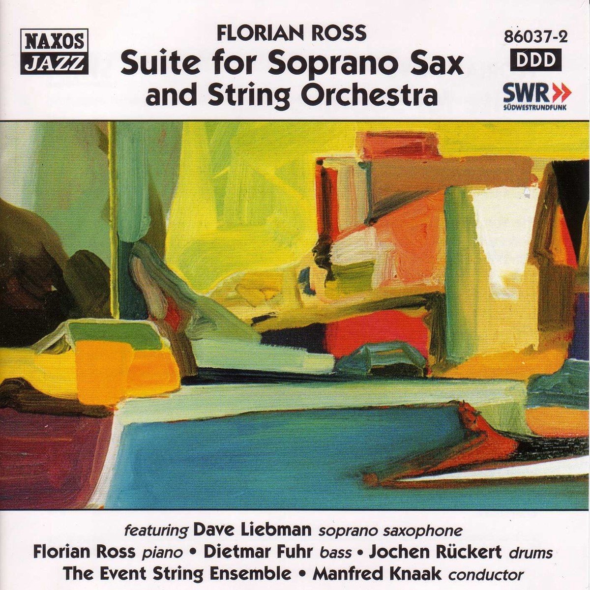 Florian Ross - Suite For Soprano Sax & And String Orchestra (CD)