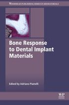 Woodhead Publishing Series in Biomaterials - Bone Response to Dental Implant Materials