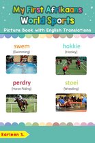 Teach & Learn Basic Afrikaans words for Children 10 - My First Afrikaans World Sports Picture Book with English Translations