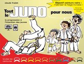 Tout le judo pour nous : La progression à l'intention des jeunes